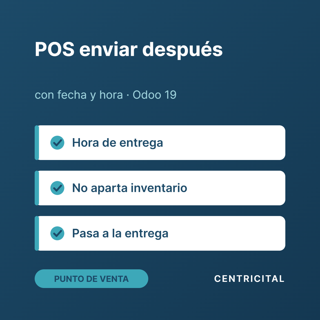 Punto de Venta: enviar después con fecha y hora · Odoo 19